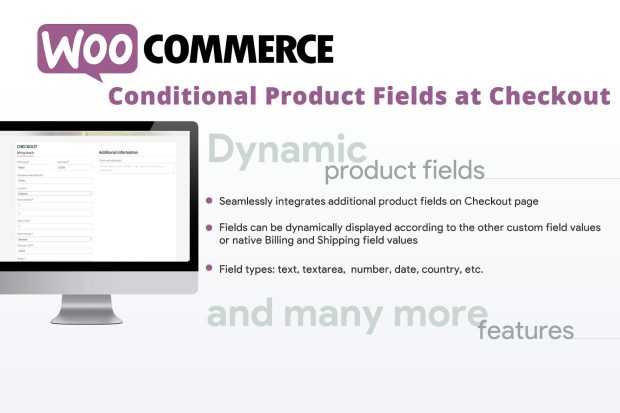 WooCommerce Conditional Product Fields at Checkout 6.6