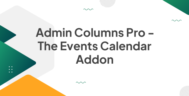 Admin Columns Pro - The Events Calendar Addon 1.7.1