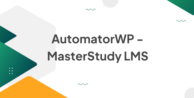 AutomatorWP - MasterStudy LMS 1.0.5