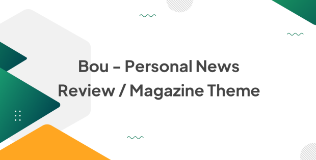 Bou - Personal News Review / Magazine Theme 3.2