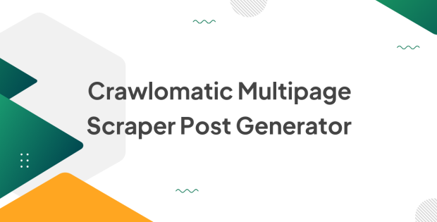 Crawlomatic Multipage Scraper Post Generator 2.6.5