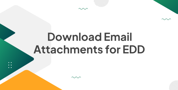 Download Email Attachments for EDD 1.1.2