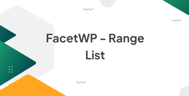 FacetWP - Range List 0.9.1