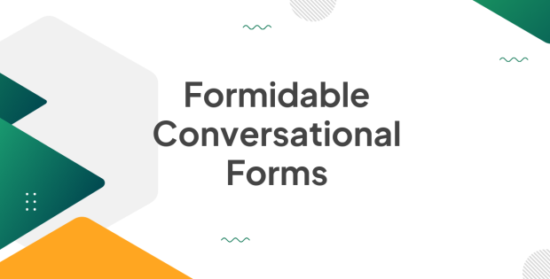 Formidable Conversational Forms 1.1.5