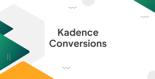 Kadence Conversions 1.1.2