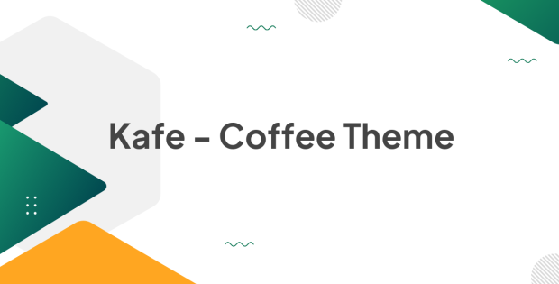 Kafe - Coffee Theme 1.0.0