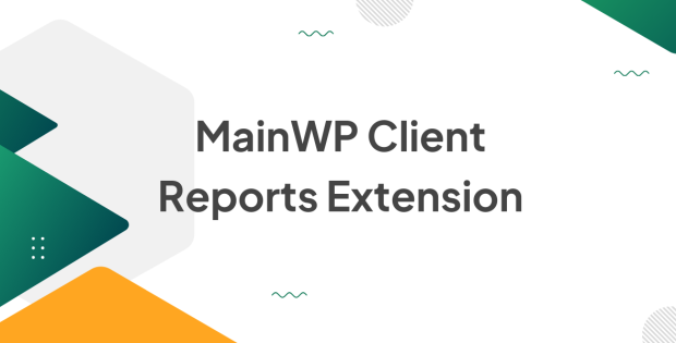 MainWP Client Reports Extension 5.0.1