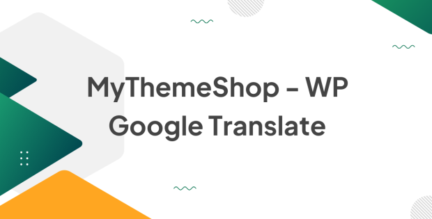 MyThemeShop - WP Google Translate 1.0.7