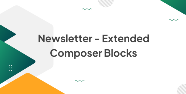 Newsletter - Extended Composer Blocks 1.5.6