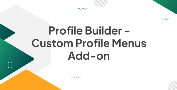 Profile Builder - Custom Profile Menus Add-on 1.1.1