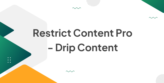 Restrict Content Pro - Drip Content 1.0.7