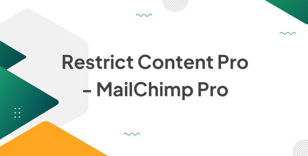 Restrict Content Pro - MailChimp Pro 1.5.3