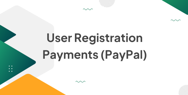 User Registration Payments (PayPal) 1.5.4