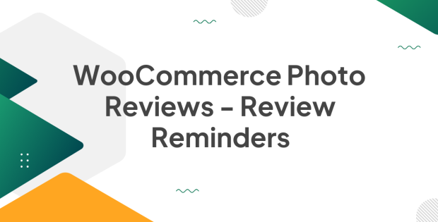 WooCommerce Photo Reviews - Review Reminders 1.3.16