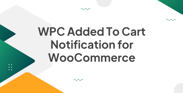 WPC Added To Cart Notification for WooCommerce 3.0.9