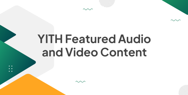 YITH Featured Audio and Video Content 1.32.0